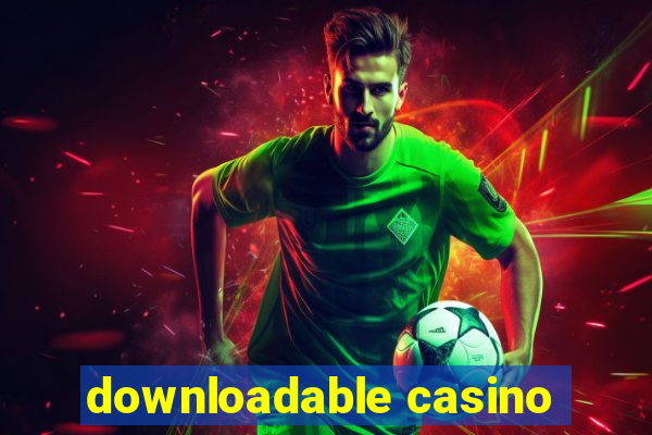 downloadable casino