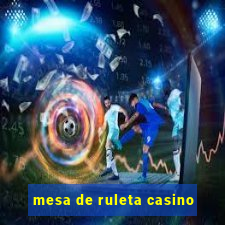 mesa de ruleta casino