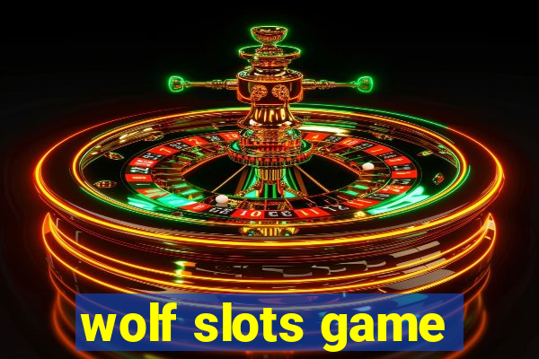 wolf slots game