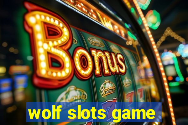 wolf slots game