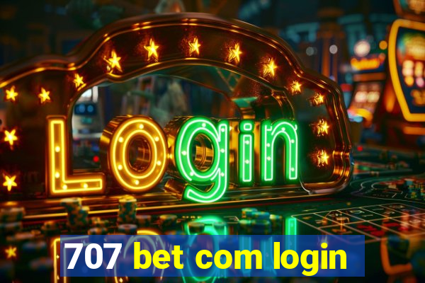 707 bet com login