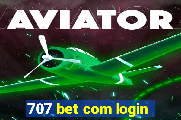 707 bet com login