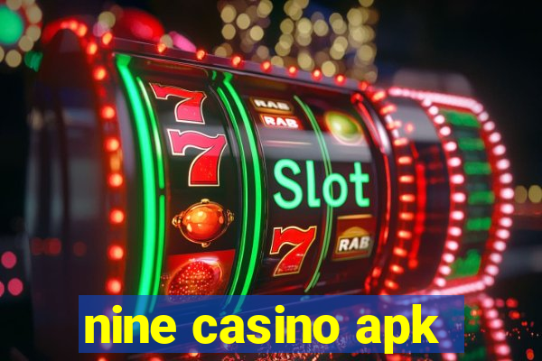 nine casino apk