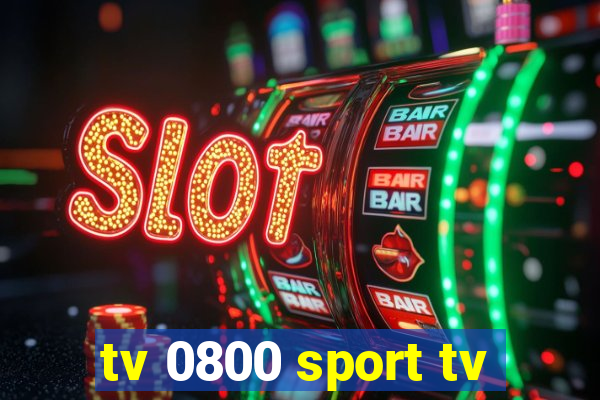 tv 0800 sport tv