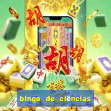 bingo de ciências 6 ano