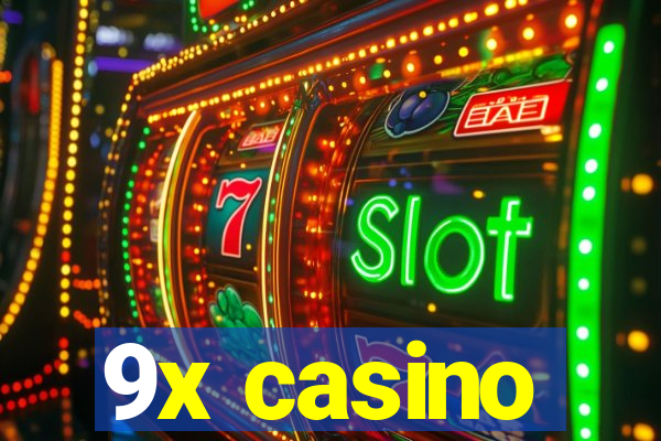 9x casino