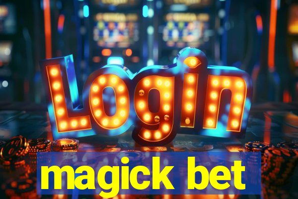 magick bet