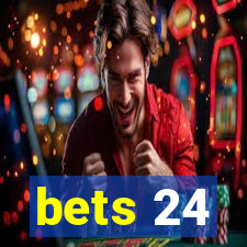 bets 24