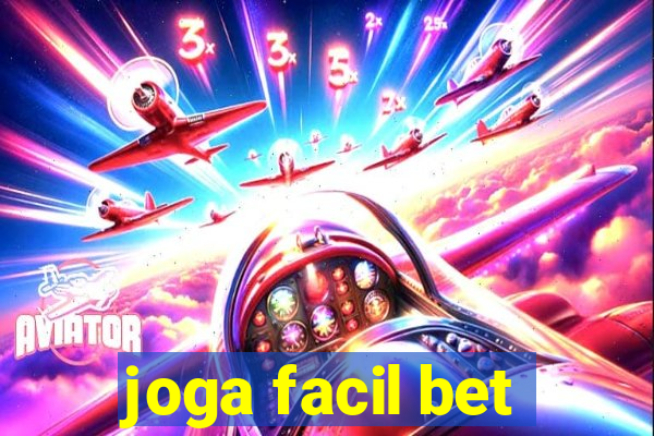 joga facil bet