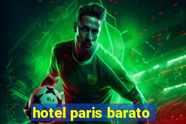 hotel paris barato