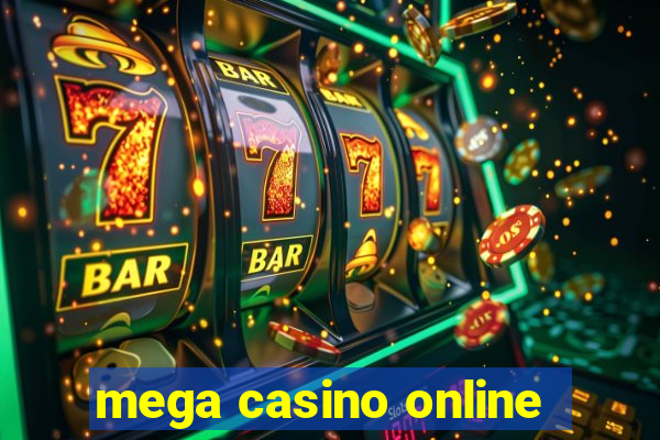 mega casino online