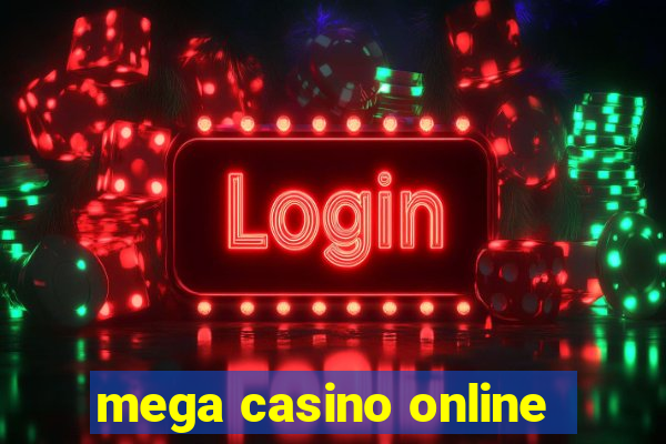 mega casino online