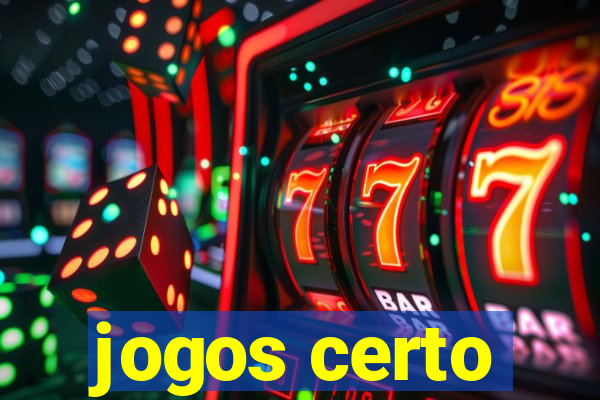 jogos certo