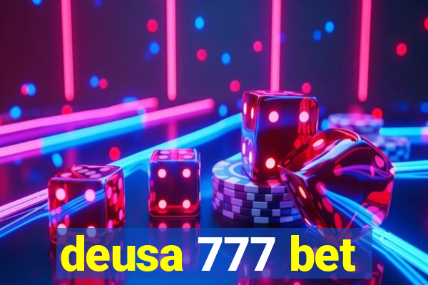 deusa 777 bet