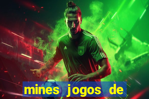 mines jogos de ca?a minas