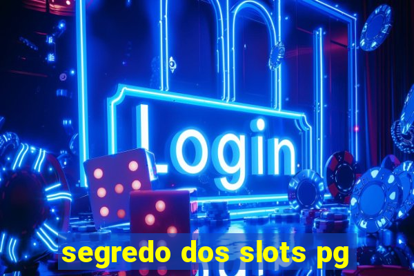 segredo dos slots pg