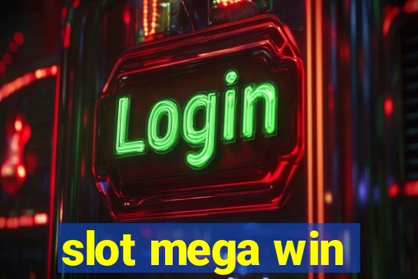 slot mega win