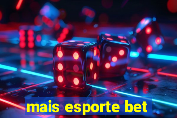 mais esporte bet