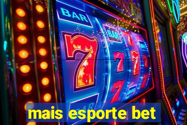 mais esporte bet