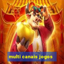 multi canais jogos