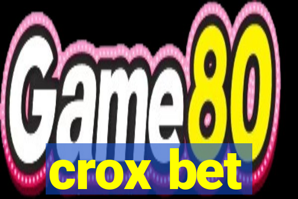 crox bet