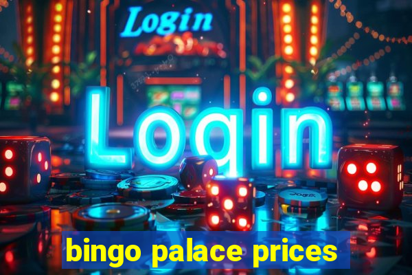 bingo palace prices