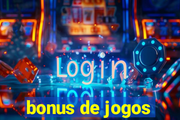 bonus de jogos