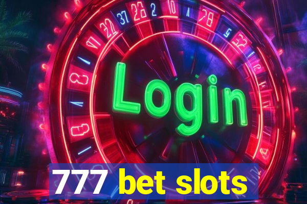 777 bet slots