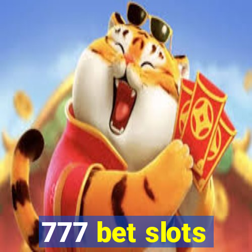 777 bet slots