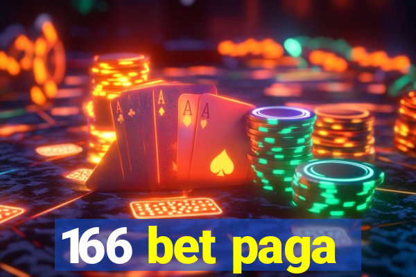 166 bet paga