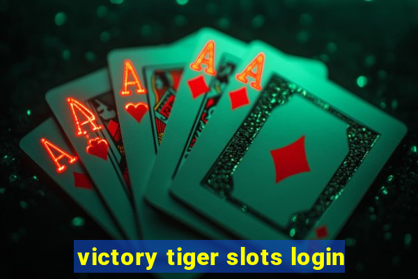 victory tiger slots login