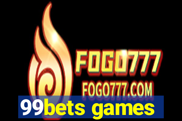 99bets games