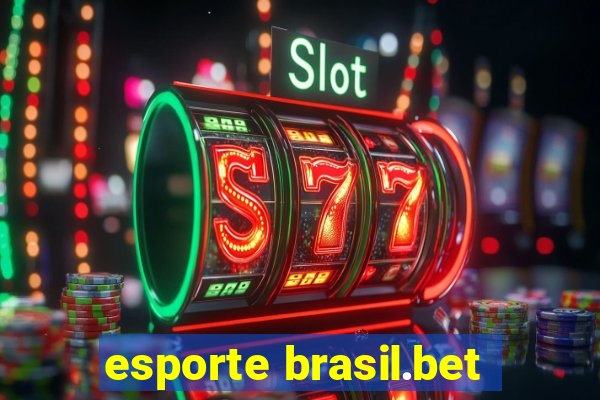 esporte brasil.bet