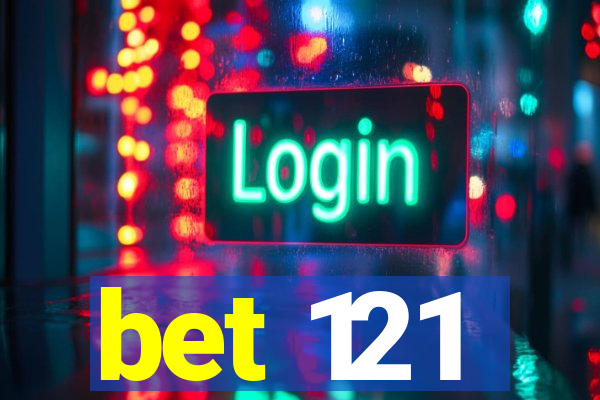 bet 121