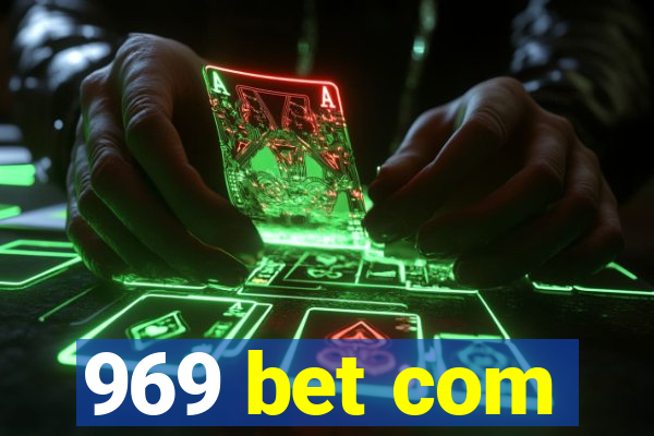 969 bet com