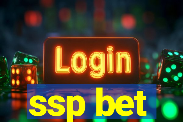 ssp bet