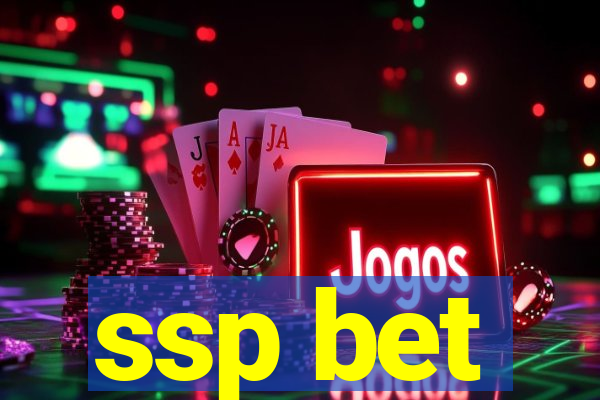 ssp bet