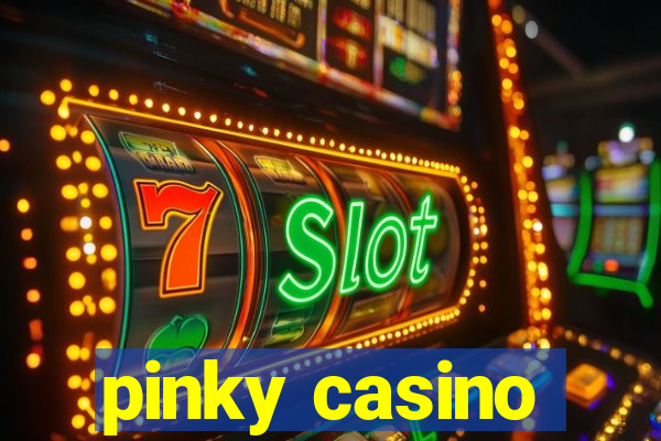 pinky casino