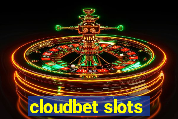 cloudbet slots