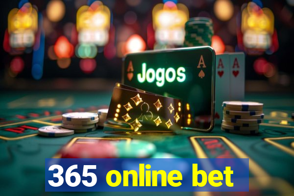 365 online bet