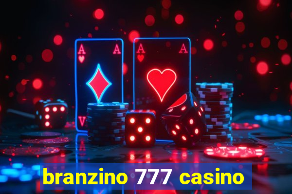 branzino 777 casino