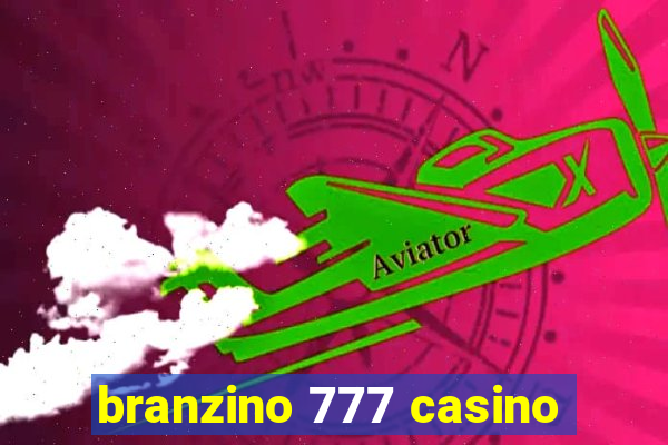 branzino 777 casino