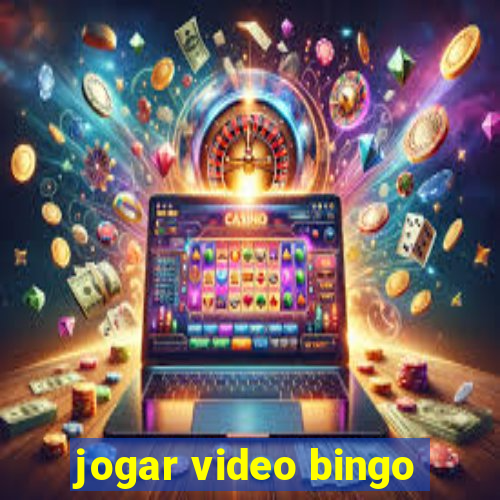 jogar video bingo