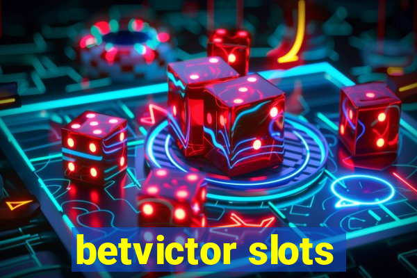 betvictor slots