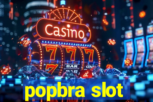 popbra slot