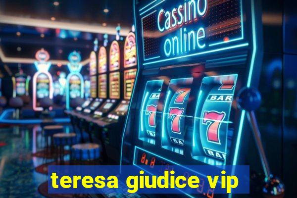 teresa giudice vip