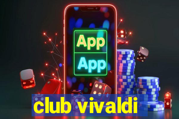 club vivaldi