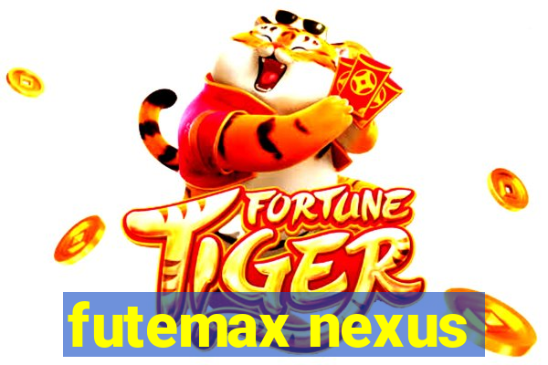 futemax nexus