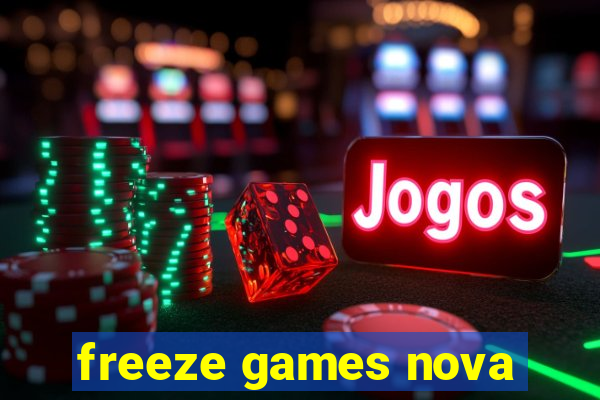 freeze games nova