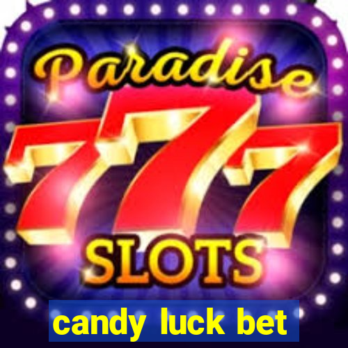 candy luck bet